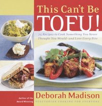 This Can't Be Tofu! (e-bok)