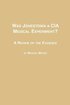 Was Jonestown a CIA Medical Experiment? a Review of the Evidence