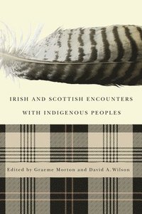Irish and Scottish Encounters with Indigenous Peoples (hftad)