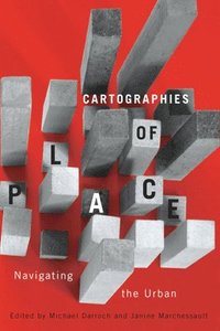Cartographies of Place: Volume 4 (inbunden)
