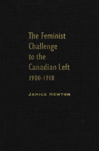 Feminist Challenge to the Canadian Left, 1900-1918 (e-bok)