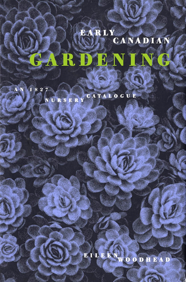 Early Canadian Gardening (e-bok)