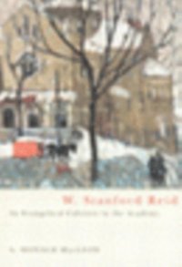 W. Stanford Reid (e-bok)