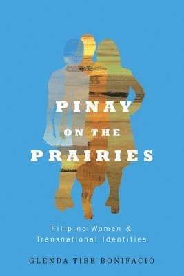 Pinay on the Prairies (inbunden)