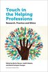 Touch in the Helping Professions