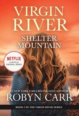 Shelter Mountain: A Virgin River Novel (pocket)