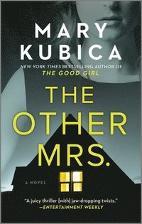 The Other Mrs.: A Thrilling Suspense Novel from the Nyt Bestselling Author of Local Woman Missing (inbunden)