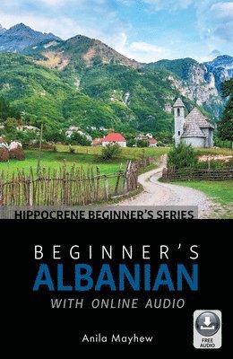 Beginner's Albanian with Online Audio (inbunden)