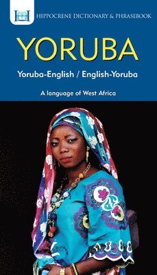 Yoruba-English/ English-Yoruba Dictionary & Phrasebook (hftad)