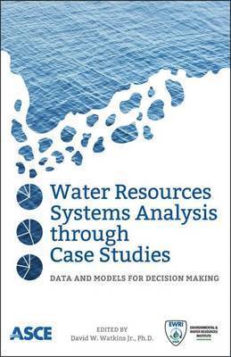 Water Resources Systems Analysis through Case Studies (hftad)