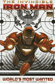 Invincible Iron Man: Vol. 2 Book 1 World's Most Wanted (inbunden)