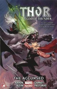 Thor: God Of Thunder Volume 3: The Accursed (marvel Now) (hftad)