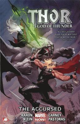 Thor: God of Thunder Volume 3: The Accursed (Marvel Now) (hftad)