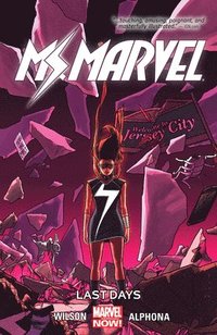 Ms. Marvel Volume 4: Last Days (hftad)