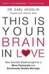 This is Your Brain in Love