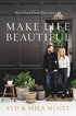 Make Life Beautiful ; Hardcover