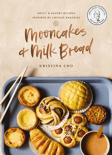 Mooncakes and Milk Bread (inbunden)