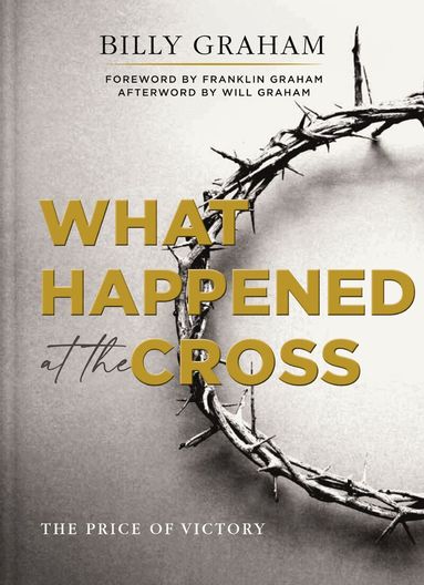 What Happened at the Cross (h�ftad)