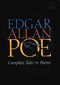 Edgar Allan Poe : Complete Tales & Poems (inbunden)