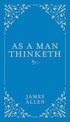 As a Man Thinketh