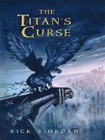 The Titan's Curse (inbunden)