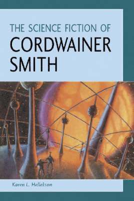 Science Fiction of Cordwainer Smith (hftad)