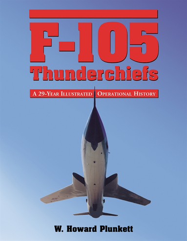 F-105 Thunderchiefs (e-bok)