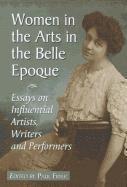 Women in the Arts in the Belle Epoque (hftad)