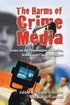 Harms of Crime Media