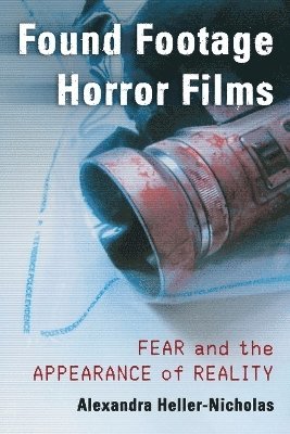 Found Footage Horror Films (inbunden)