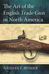 Art of the English Trade Gun in North America