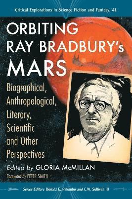 Orbiting Ray Bradbury's Mars (h�ftad)