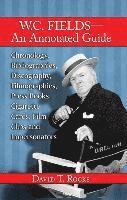 W.C. Fields-An Annotated Guide (hftad)