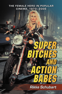 Super Bitches and Action Babes (e-bok)