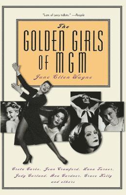 The Golden Girls of MGM (hftad)