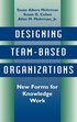 Designing Team-Based Organizations