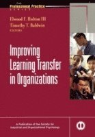 Improving Learning Transfer in Organizations (inbunden)