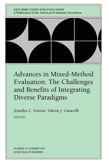 Advances in Mixed-Method Evaluation: The Challenges and Benefits of Integrating Diverse Paradigms (hftad)
