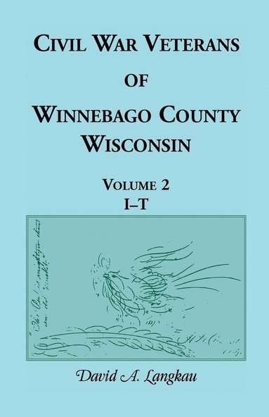 Civil War Veterans of Winnebago County, Wisconsin (häftad)
