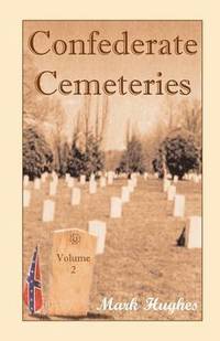 Confederate Cemeteries Vol 2 (hftad)