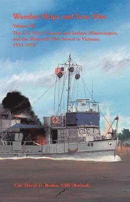 Wooden Ships and Iron Men (inbunden)