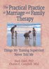 Practical Practice of Marriage and Family Therapy