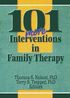 101 More Interventions in Family Therapy