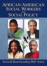 African-American Social Workers and Social Policy (hftad)