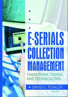 E-Serials Collection Management (inbunden)