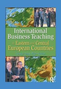 International Business Teaching in Eastern and Central European Countries (inbunden)