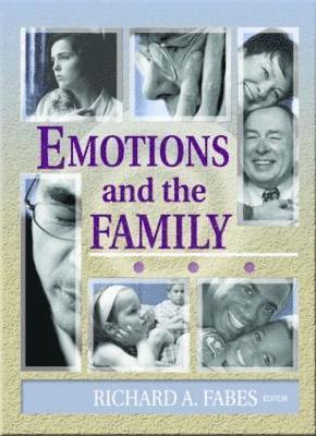 Emotions and the Family (inbunden)
