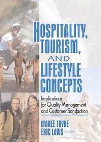 Hospitality, Tourism, and Lifestyle Concepts (inbunden)