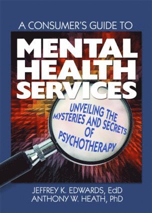 A Consumer's Guide to Mental Health Services (hftad)