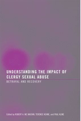 Understanding the Impact of Clergy Sexual Abuse (inbunden)